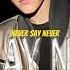 Never Say Never Music Mixlyrics Justinbieber Nogiveup Texture Baby Loveyourself