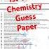1st Year Chemistry Guess Paper 2025 For All Punjab Boards Guess Paper