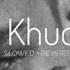 O KHUDA SLOWED REVERB L Sad Lofi L Lofi Vibes
