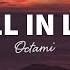 Octami I Fell In Love Lyrics