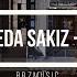 Taladro Eda Sakız Çok İçince