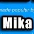 Mika Relax Take It Easy Karaoke Version