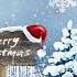 Merry Christmas 2019 The 40 Most Beautiful Christmas Songs Christmas Music 2019