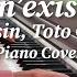 Joe Dassin Toto Cutugno Et Si Tu N Existais Pas Piano Cover