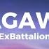 ExBattalion Aagawin Lyrics Everyone Exbatallion