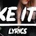 Kygo Like It Is Lyrics Ft Zara Larsson Tyga