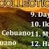 BEST CEBUANO PRAISE WORSHIP COLLECTION L NON STOP CHRISTIAN SONGS ROMEO JOAQUI WORSHIP THERAPY