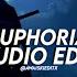 Euphoria VØJ Narvent KoruSe Edit Audio