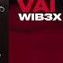 WIB3X GANGSTA VAI