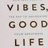 Good Vibes Good Life By Vex King Full Audio Book