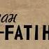 Muzammil Hasballah Surah Al Fatihah Jiharkah