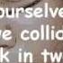 Collide Dishwalla Lyrics