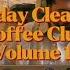 Sunday Cleaning Coffee Club Vol 11 Feat Shy Guy R B Throwbacks Afrobeats Blends Playlist