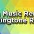 Silk Ringtone Remix I Made