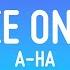 1 Hour A Ha Take On Me Lyrics Trending Song 2023