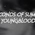 5 Seconds Of Summer Youngblood Sped Up Reverb