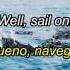 Ryn Weaver Sail On Sub Español Lyrics