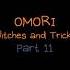OMORI Glitches And Tricks Part 11 Naming Exploit