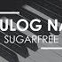 Sugarfree Tulog Na Piano Cover