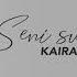 Kairat Nurtas Seni Suiem Қайрат Нұртас Сені Сүйем