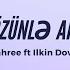 Fahree Feat Ilkin Dovlatov Özünlə Apar Lyrics Azerbaijan