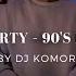 After The Party 90s R B Grooves Mix Vol 5 SWV Black Street MJB Faith Evans More