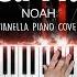 KOTA MATI NOAH PETERPAN Piano Cover By Pianella Piano