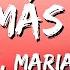 J Balvin Maria Becerra Que Mas Pues Letra Lyrics