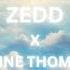 ZEDD X JASMINE THOMPSON Funny Eradicate Remix