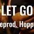 AARON MAY Let Go Instrumental Re Prod Hoppa