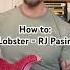 How To Lobster By RJ Pasin Guitar Guitarlesson Lobster Rjpasin