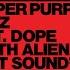 That Sound Feat Dope Earth Alien