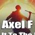 Axel F Take It To The Floor W W X VINAI X Gabry Ponte