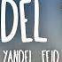 Yandel Feid Yandel 150 Letra Lyrics