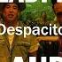 Despacito 8d Song