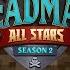 DEADMAN ALL STARS SEASON 2 FINALE