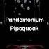 Pressure Pandemonium Pipsqueak Jumpscare Comparison