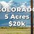 5 Acres Of COLORADO LAND For SALE With Power For 20k LANDIO