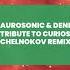 Aurosonic Denis Karpinskiy Marie Mauri Tribute To Curiosity Damian Wasse Dmitry Chelnokov