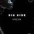 Travis Scott Feat Kream Dis Side Original Mix