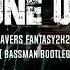 Tune Up Ravers Fantasy2K22 BassMan Bootleg