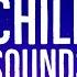 Light Chilled ComaStudio Chill Sounds