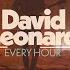 David Leonard Every Hour Official Music Video