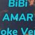 BiBi AMAR Karaoke Version