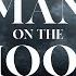 MAN ON THE MOON The Sounds Of Apollo 11 Remixed