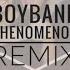 Boyband Phenomenon Remix