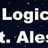 Logic 1 800 273 8255 Ft Alessia Cara Khaled