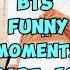BTS Funny Moments You Can T Unsee