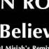 Celvin Rotane I Believe DJ Misjah S Remix