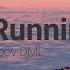 LADIPOE Running Feat Fireboy DML Lyrics Paroles